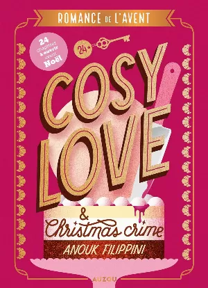 Anouk Filippini – Cosy love & Christmas crime